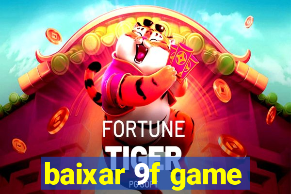 baixar 9f game